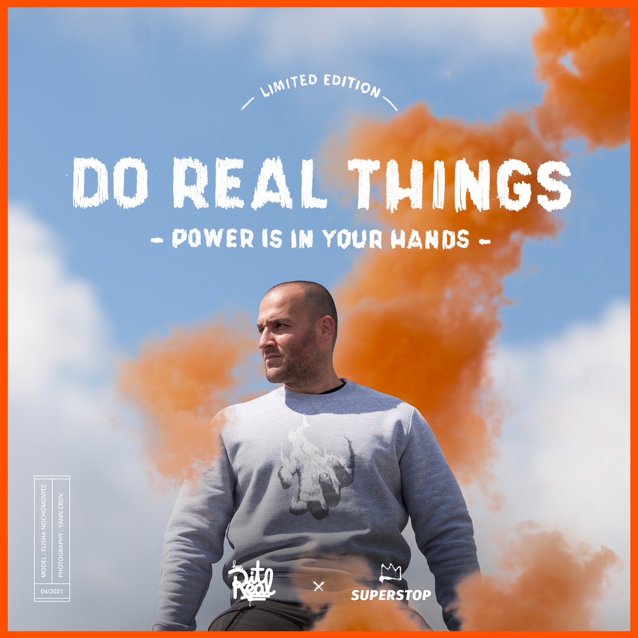 Collaboration Keep it real et Superstop - Do Real Things